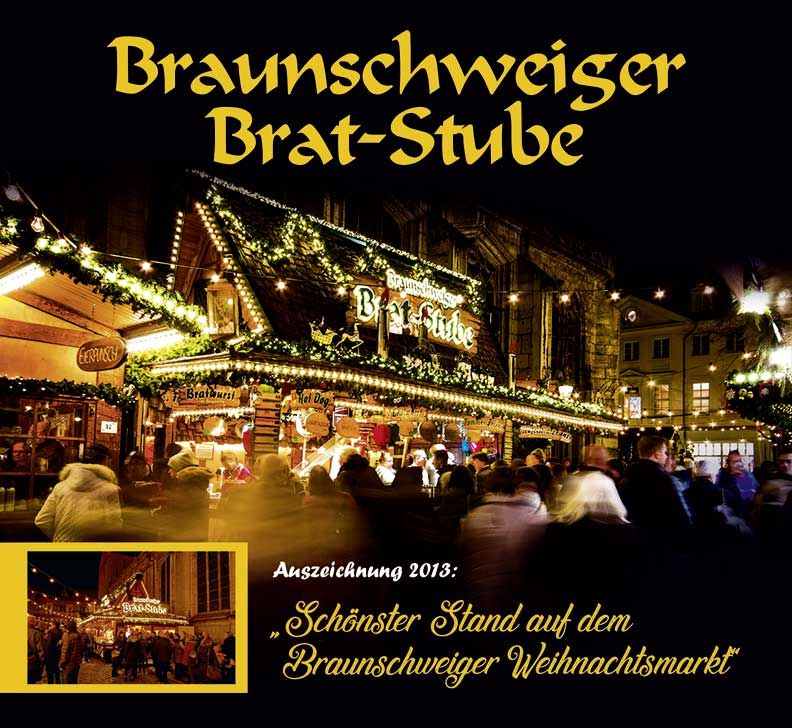 Die Braunschweiger Brat-Stube auf dem Weihnachtsmarkt Braunschweig